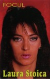 Laura Stoica - Focul, Caseta audio, Album, Edgar Surin Records, Stare Foarte Buna