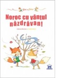 Noroc cu vantul nazdravan! - Fabienne Blanchut, Camille Dubois