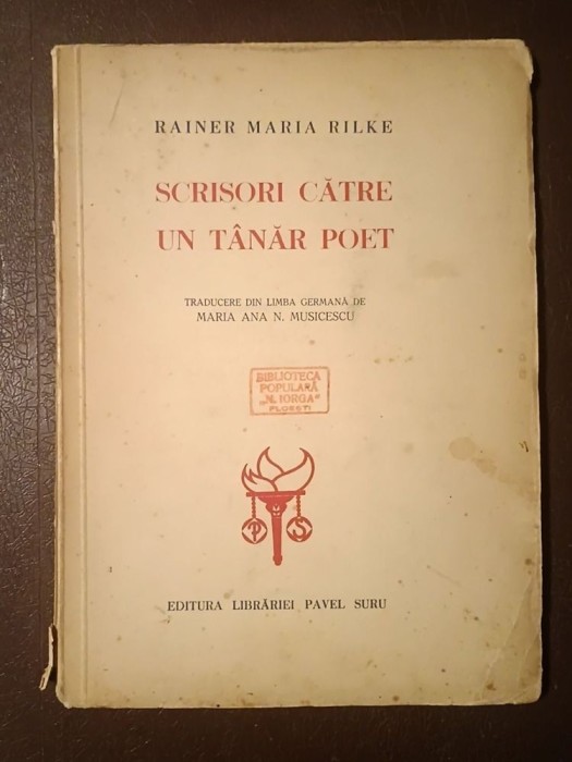Rainer Maria Rilke - Scrisori către un t&acirc;năr poet (1938)
