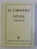 OPERE , PROZA de I. L. CARAGIALE , 2001