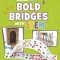Build 10 Bold Bridges with Stem