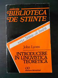 Introducere in lingvistica teoretica - John Lyons foto