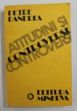 ATITUDINI SI CONTROVERSE de PETRE PANDREA - 1982