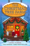 The Christmas Tree Farm &ndash; Laurie Gilmore