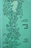CERCUL DE OCHI (CU DEDICATIA AUTORULUI CATRE PICTORUL VAL GHEORGHIU)-CORNELIU STEFANACHE-252806