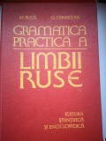 Gramatica practica a Limbii Ruse - M. Buca, G. Cernicova