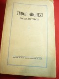 Tudor Arghezi - Pagini din trecut - Prima Ed. 1955 ESPLA ,cu Autoportret , 478 p