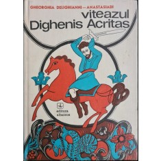Viteazul Dighenis Acritas &ndash; Gheorghia Delighianni-Anastasiadi