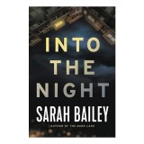Cumpara ieftin Into the Night, Sarah Bailey
