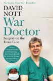 War Doctor | David Nott, Pan Macmillan