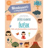&Eacute;rz&eacute;sek - Montessori: A vil&aacute;g felfedez&eacute;se - Sok-sok fantasztikus matric&aacute;val - Chiara Piroddi