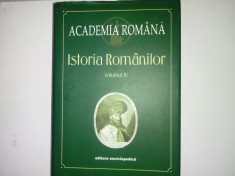 Istoria Romanilor-Academia Romana, vol. IV, Ed. Enciclopedica, Bucure?ti, 2001 foto
