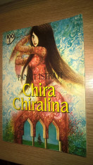 Panait Istrati - Chira Chiralina (Editura Gramar, 1997) foto