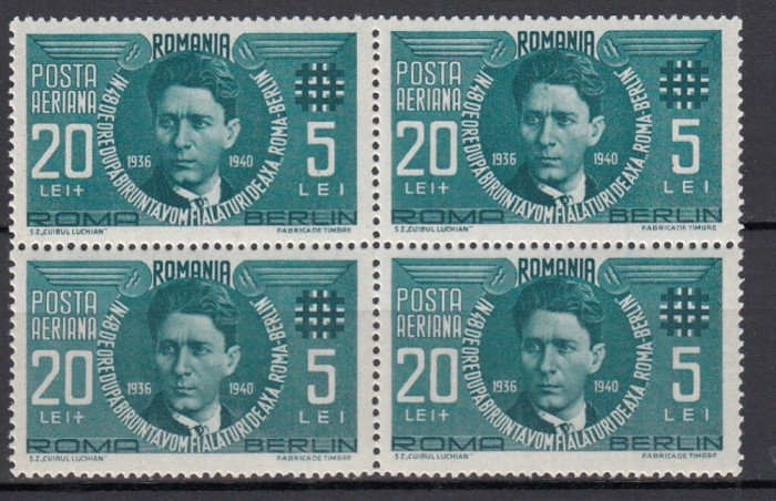 ROMANIA 1940 LP 142 II MISCAREA LEGIONARA IN ROMANIA CODREANU POSTA AERIANA BLOC DE 4 TIMBRE STARE MNH