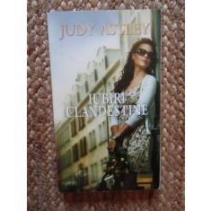 JUDY ASTLEY - IUBIRI CLANDESTINE