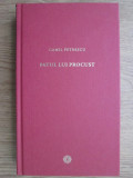 Camil Petrescu - Patul lui Procust (2010, editie cartonata)