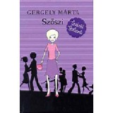 Sz&ouml;szi - Gergely M&aacute;rta