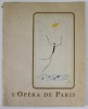 L &#039;OPERA DE PARIS , No. XXI , ORGANE OFFICIEL DES THEATRES LYRIQUES NATIONAUX , ANII &#039; 60
