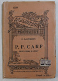 P.P. CARP , CRITIC LITERAR SI LITERAT de E. LOVINESCU