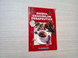 GHIDUL CEAIURILOR TERAPEUTICE - C. Antonov - Editura Clepsidra, F. An, 111 p., 1982, Didactica si Pedagogica