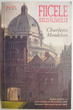 Cumpara ieftin Fiicele Ierusalimului &ndash; Charlotte Mendelson (coperta putin uzata)