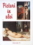 Picturi in Ulei Ursula Bagnall, Brian Bagnall, Astrid Hille, Aquila 93, 1999, Album Arta, Romana, 160 Pagini, Coperta Cartonata