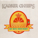 Kaiser Chiefs Off With Their Heads cd