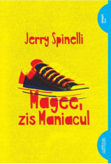 Magee, zis Maniacul | Jerry Spinelli foto