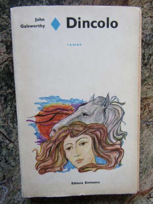 John Galsworthy - Dincolo foto