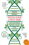 Povestea secreta a speciei umane (pdf) - LibHumanitas