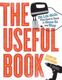 The Useful Book | David Bowers, Sharon Bowers, Workman Publishing