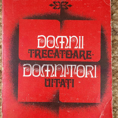 DOMNII TRECATOARE, DOMNITORI UITATI-POMPILIU TUDORAN