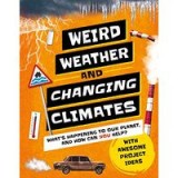 Weird Weather and Changing Climates
