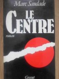 LE CENTRE-MARC SAUDADE-228708