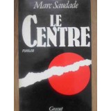 LE CENTRE-MARC SAUDADE-228708
