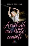 Aventurile unei fetite cuminti - Sergiu Somesan - Editura Creator-Libris
