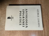 Cumpara ieftin Antologia epigramei politice - ed. George Zarafu (Editura Victor Frunza, 1994)