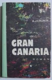 Gran Canaria - A. J. Cronin