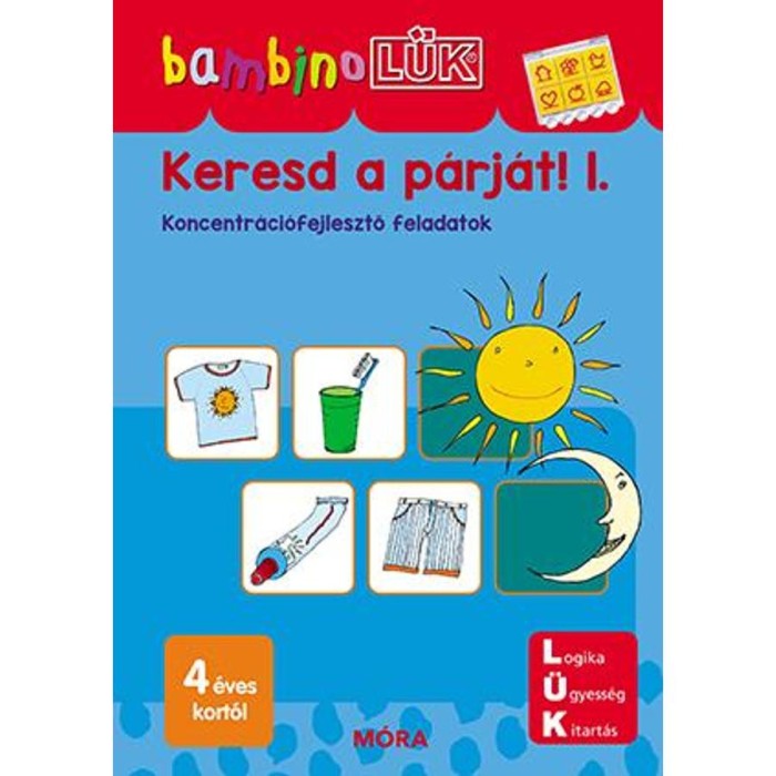 Keresd a p&aacute;rj&aacute;t! 1. - LDI-110 - Koncentr&aacute;ci&oacute;fejlesztő feladatok - BambinoL&Uuml;K - Michael Junga