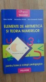 Elemente de aritmetica si teoria numerelor pentru licee si colegii pedagogice - Petru Asaftei, C.Chirila