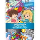 Cei mai buni la matematica! Mai mult decat o culegere