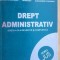 Drept administrativ (ed. IV)- Gheorghe T. Zaharia, Odette Budeanu-Zaharia