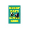 Glory Days: Stories