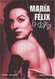 Maria Felix: La Dona | Pierre Philippe, Assouline