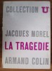 Jacques Morel - La tragedie