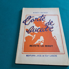 CARTE DE BUCATE *REȚETE LA MINUT / RODICA SZKOBLEI / 1990 *