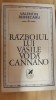 Razboiul lui Vasile Voda Cannano- Valentin Berbecaru