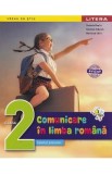 Comunicare in limba romana - Clasa 2 - Caietul elevului - Daniela Besliu, Nicoleta Stanica, Marilena Calin