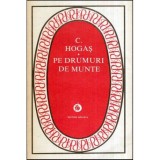 Calistrat Hogas - Pe drumuri de munte - 118991