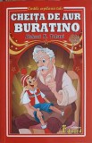 Cheița de Aur. Buratino - Alexei Tolstoi, Ed. Eduard, 2023, Colectia Cartile Copilariei Tale, 128 pagini, Coperta Paperback